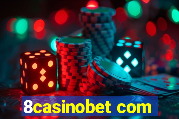 8casinobet com